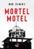 ebook - Mortel Motel - Les enquêtes de l'avocat Gojin