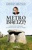 ebook - Métrobreizh - L'histoire de la Bretagne au rythme de ses ...