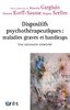 ebook - Dispositifs psychothérapeutiques : maladies graves et han...