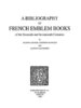 ebook - A Bibliography of French Emblem Books of the Sixteenth an...