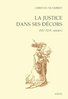 ebook - La Justice dans ses décors (XVe-XVIe siècles)