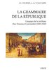 ebook - La Grammaire de la République : Langages de la politique ...