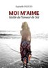 ebook - Moi M'aime - Guide de l'amour de Soi