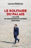 ebook - Le Solitaire du palais - Le Livre du quinquennat Macron 2...