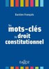 ebook - Les mots-clés du droit constitutionnel