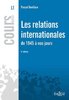 ebook - relations internationales de 1945 à nos jours (Les). 4e éd.