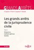 ebook - Les grands arrêts de la jurisprudence civile T2. 13e éd. ...