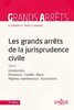 ebook - Les grands arrêts de la jurisprudence civile T1. 13e éd. ...