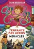 ebook - L'enfance des héros - tome 02 : Héraclès