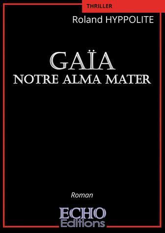 ebook - Gaïa Notre Alma Mater