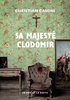 ebook - Sa majesté Clodomir