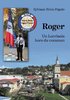 ebook - Roger – Un Lorrinois hors du commun
