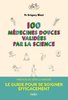 ebook - 100 médecines douces validées par la science