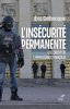 ebook - L'insécurité permanente - Les causes de l'impuissance fra...