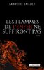ebook - LES FLAMMES DE L’ENFER NE SUFFIRONT PAS
