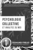 ebook - Psychologie collective et analyse du moi