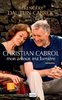 ebook - Christian Cabrol, mon amour, ma lumière