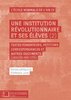 ebook - Une institution révolutionnaire et ses élèves (2)