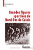 ebook - Grandes figures sportives du Nord-Pas de Calais