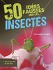 ebook - 50 idées fausses sur les insectes