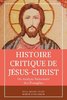 ebook - Histoire critique de Jésus-Christ