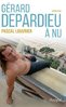 ebook - Gérard Depardieu à nu