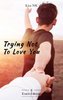 ebook - Trying not to love you