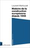 ebook - Histoire de la construction européenne depuis 1945