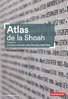 ebook - Atlas de la Shoah. La mise à mort des Juifs d'Europe 1939...
