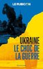 ebook - Ukraine, le choc de la guerre