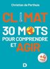 ebook - Climat : 30 mots pour comprendre et agir