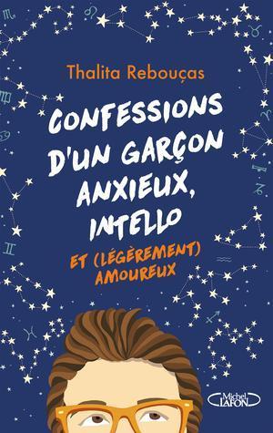 ebook - Confessions d'un garçon anxieux, intello et (légèrement) ...