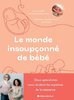 ebook - Le Monde insoupçonné de bébé