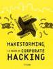 ebook - Makestorming - Le guide du corporate hacking