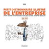 ebook - Petit dictionnaire illustré de l'entreprise - Pour enfin ...
