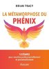 ebook - la Métamorphose du phénix - 12 étapes pour renaître profe...