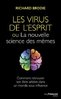 ebook - Le virus de l'esprit, ou La nouvelle science des mèmes - ...