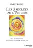 ebook - Les 3 secrets de l'Univers - Des révélations qui vont cha...