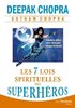 ebook - Les 7 lois spirituelles des superhéros - Comment utiliser...