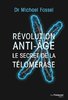 ebook - Révolution anti-âge - Le secret de la télomérase