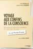 ebook - Voyage aux confins de la conscience - Dix années d'explor...