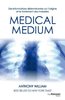 ebook - Médical médium - Des informations déterminantes sur l'ori...