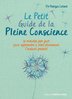 ebook - Le Petit Guide de la Pleine Conscience - Quelques minutes...