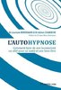 ebook - L'autohypnose - Comment faire de son inconscient un allié...