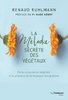 ebook - La mélodie secrète des végétaux - Les vertus thérapeutiqu...