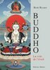 ebook - Buddho. La voie de l'éveil