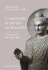 ebook - Comprendre la pensée du Bouddha - A la lumière du canon pâli
