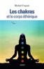 ebook - Les Chakras et le corps éthérique