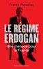 ebook - Le Régime Erdogan - Une menace pour la France