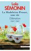 ebook - La Madeleine Proust, une vie. Libération 1942-1945